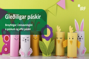 Páskir: Broytingar í innsavningini